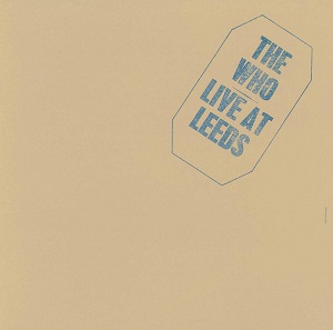  Live at Leeds 　The Who