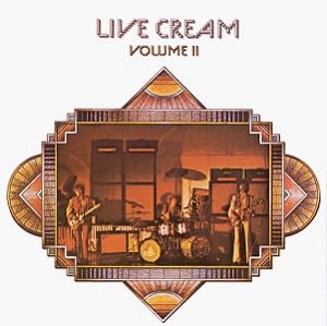  Cream　Live CreamⅡ（1972年）